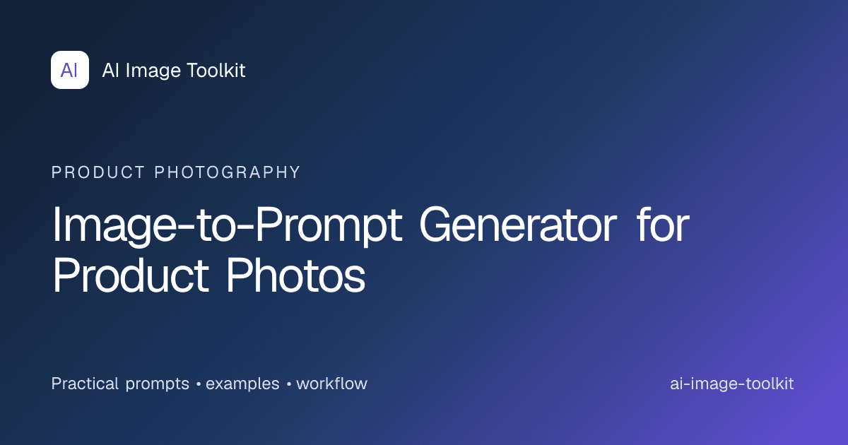 Image-to-Prompt Generator for Product Photos