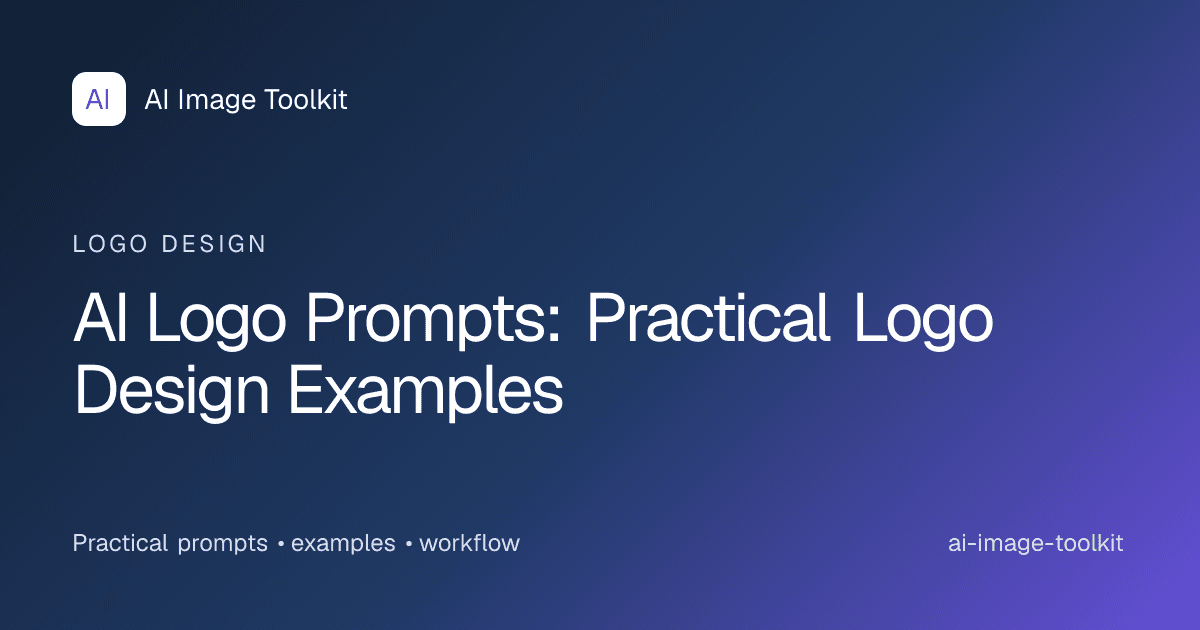 AI Logo Prompts: Practical Logo Design Examples